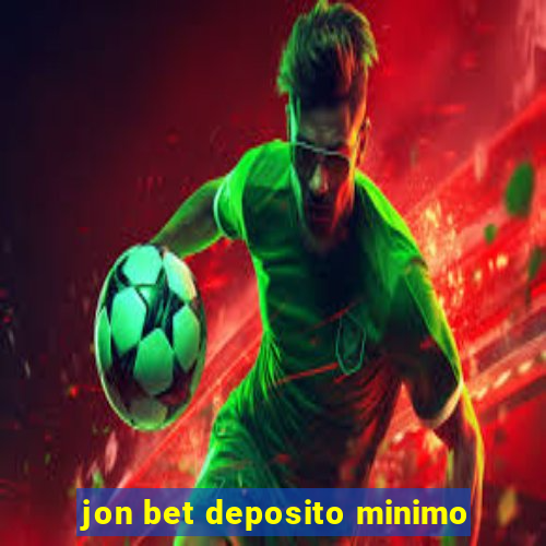 jon bet deposito minimo